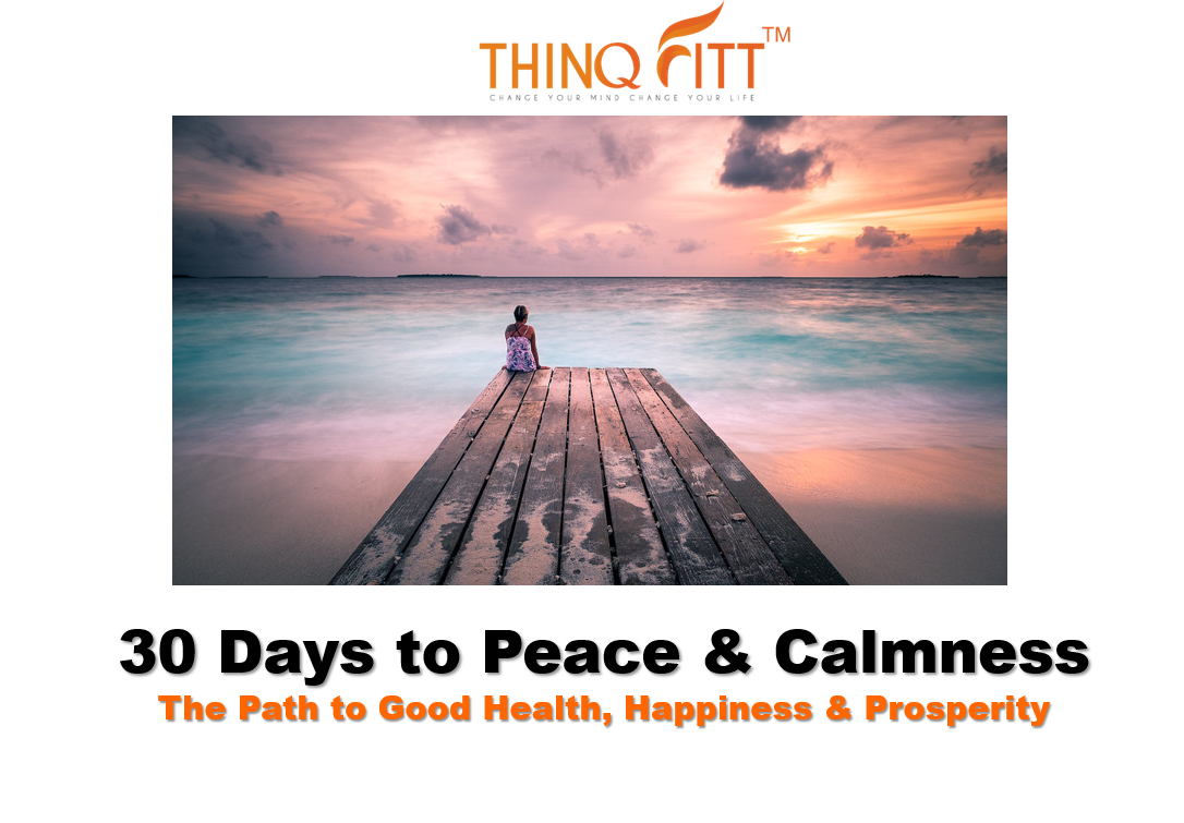 30 Days to Peace &amp; Calmness Programme